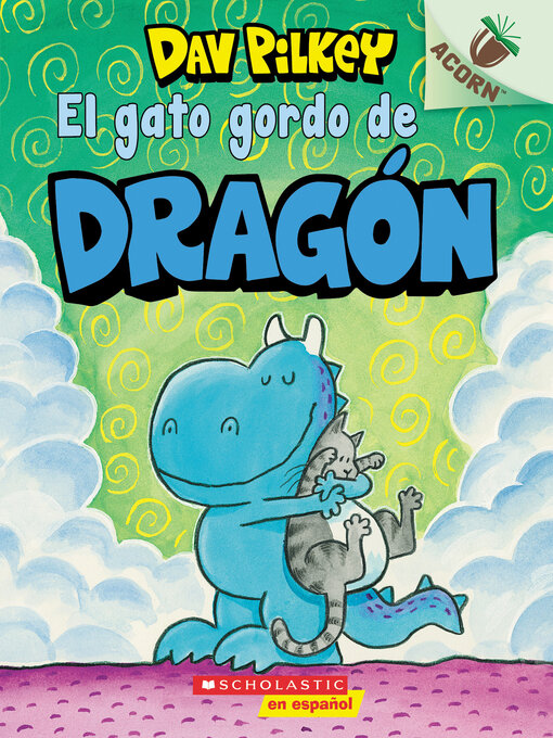 Title details for El gato gordo de Dragón by Dav Pilkey - Available